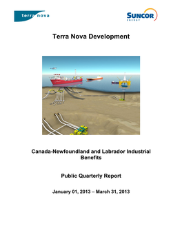 Terra Nova Industrial Benefits Quarterly Report