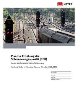 Plan Zur Erhöhung Der Schienenwegkapazität (PEK) Für Den Als Überlastet Erklärten Schienenweg