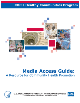 CDC's Healthy Communities Program Media Access Guide 2009