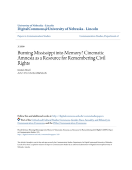 Burning Mississippi Into Memory? Cinematic Amnesia As a Resource for Remembering Civil Rights Kristen Hoerl Auburn University, Khoerl2@Unl.Edu