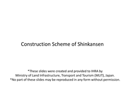 Construction Scheme of Shinkansen