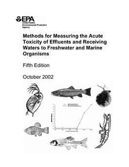 Methods for Measuring the Acute Toxicity of Effluents and Receiving Waters to Freshwater and Marine Organisms