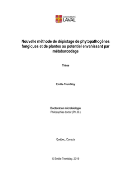 Nouvelle Méthode De Dépistage De Phytopathogènes Fongiques Et De Plantes Au Potentiel Envahissant Par Métabarcodage