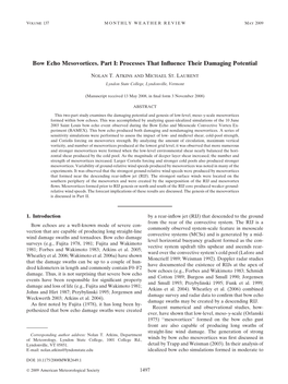 Bow Echo Mesovortices. Part I: Processes That Inﬂuence Their Damaging Potential