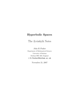 Hyperbolic Spaces the Jyväskylä Notes