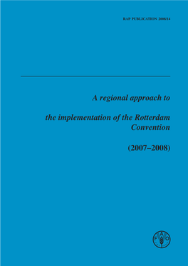 A Regional Approach to the Implementation of the Rotterdam Convention