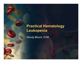 Practical Hematology Leukopenia