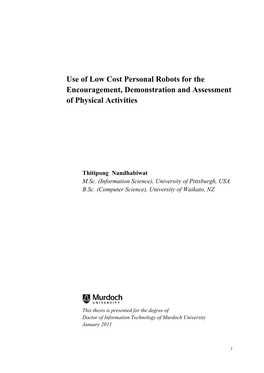 Use of Low Cost Personal Robots for the Encouragement, Demonstration and Assessment of Physical Activities