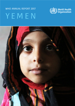 Who Annual Report 2017 Yemen Annual Report 2017 2