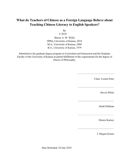 What Do Teachers of Chinese As a Foreign Language Believe About Teaching Chinese Literacy to English Speakers?
