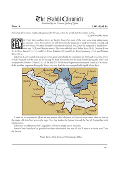 The Sahûl Chronicle Published by the Printers Guild of Zadres Turn 19 1541–1545 SA