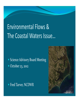 Environmental Flows & the Coastal Waters Issue…