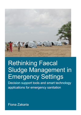 Rethinking Faecal Sludge Management in Emergency Settings Decision Support Tools and Smart Technology Applications for Emergency Sanitation