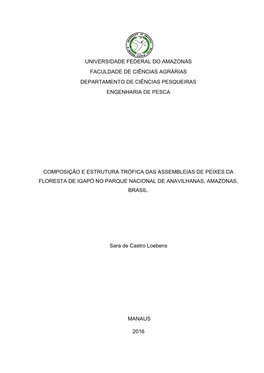 Composição E Estrutura Trófica Das Assembleias De Peixes Da Floresta De Igapó No Parque Nacional De Anavilhanas, Amazonas, Brasil