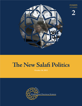The New Salafi Politics October 16, 2012 Contents