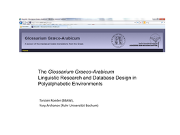 Glossarium Graeco-Arabicum Linguistic Research and Database Design in Polyalphabetic Environments