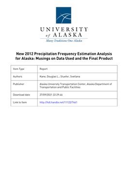 New 2012 Precipitation Frequency Estimation Analysis for Alaska: Musings on Data Used and the Final Product
