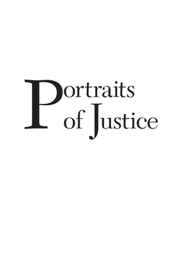 Portraits of Justice : the Wisconsin Supreme Court's First 150 Years / Edited by Trina E