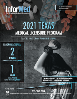 Medical Licensure Program Targeted Series of Cme for License Renewal