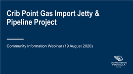 Crib Point Gas Import Jetty & Pipeline Project