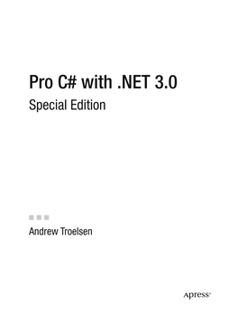 Pro C# with .NET 3.0 Special Edition