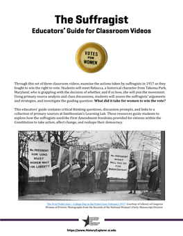 The Suffragist Educators' Guide for the Classroom Videos