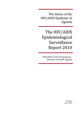 The Status of the HIV/AIDS Epidemic in Uganda