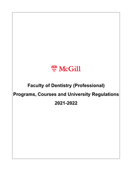 Faculty of Dentistry (Professional) Programs, Courses and University Regulations 2021-2022