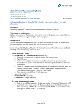 Ospemifene (Osphena) Reference Number: CP.PMN.168 Effective Date: 08.28.18 Last Review Date: 11.19 Line of Business: Commercial, HIM, Medicaid Revision Log