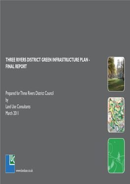 Three Rivers District Green Infrastructure Plan - Final Report