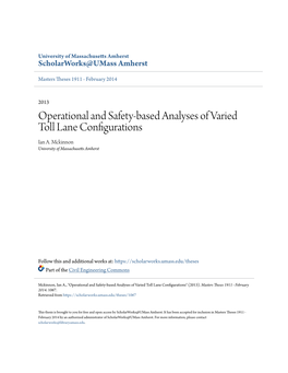 Operational and Safety-Based Analyses of Varied Toll Lane Configurations Ian A