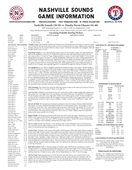 Nashville Sounds Game Information @Nashvillesounds First Tennessee Park 19 Junior Gilliam Way Nashville, TN 37219 Nashville Sounds (38-50) Vs