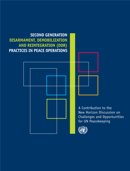 Second Generation Ddr Practices in Peace Operations Executive Summary
