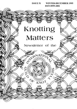 Knotting Matters 51