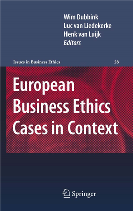 EUROPEAN BUSINESS ETHICS CASES in CONTEXT Issues in Business Ethics