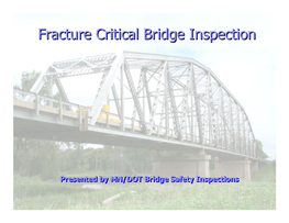 Fracture Critical Bridge Inspection