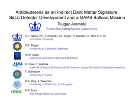 Si(Li) Detector Development and a GAPS Balloon Mission Tsuguo Aramaki Columbia Astrophysics Laboratory