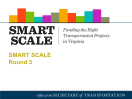 SMART SCALE Round 3 Recommended Modifications to Staff Scenario