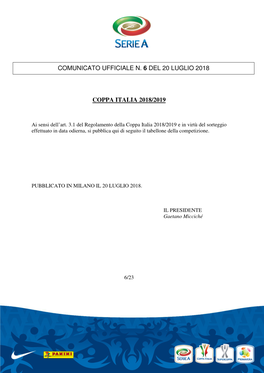 Coppa Italia 2018/2019 Comunicato Ufficiale N. 6 Del 20 Luglio 2018