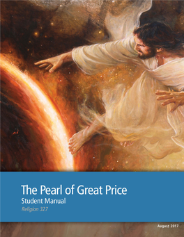 The Pearl of Great Price Student Manual Religion 327