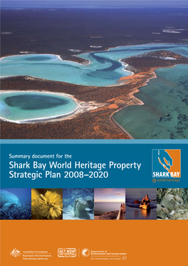 Shark Bay World Heritage Property Strategic Plan 2008–2020