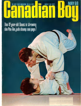 F Ap-Old Scout Is Throwing the Pan-Am Judo Champ: See Page J Its Fun to ^ Remember the Things You Like Doing Snap! and You Have It for Keeps