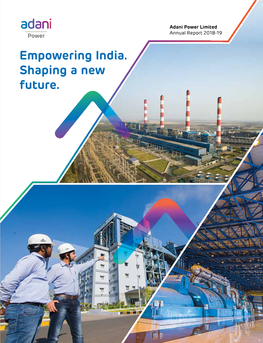 Adani Power Limited Annual Report 2018-19 Power Inside the Report