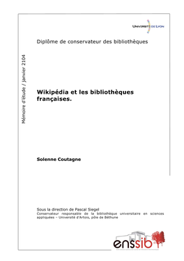 Wikipédia Et Les Bibliothèques Françaises. Mémoire D’Étude / Janvier 2104 Janvier / D’Étude Mémoire