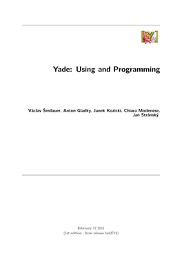 Yade: Using and Programming