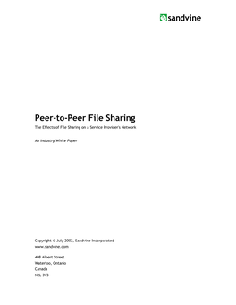 Peer-To-Peer File Sharing the Effects of File Sharing on a Service Provider's Network