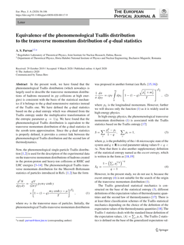 Equivalence of the Phenomenological Tsallis Distribution to the Transverse Momentum Distribution of Q-Dual Statistics
