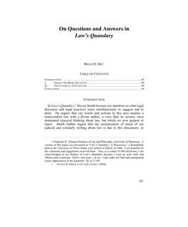 On Questions and Answers in Law's Quandary