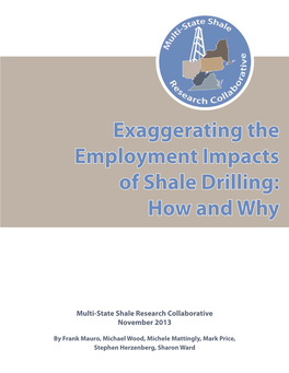 Exaggerating the Employment Impacts of Shale Drilling: How and Why