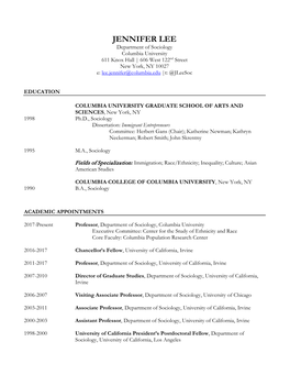 JENNIFER LEE Department of Sociology Columbia University 611 Knox Hall | 606 West 122Nd Street New York, NY 10027 E: Lee.Jennifer@Columbia.Edu |T: @Jleesoc